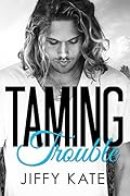 Taming Trouble