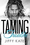 Taming Trouble(Finding Focus #4) Book cover for Taming Trouble(Finding Focus #4)