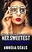 Her Sweetest Seduction (Hig...