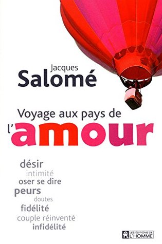 Voyage aux pays de l'amour (Paperback)