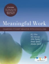 Meaningful Work: Changing Student Behavior with School Jobs