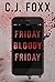 Friday Bloody Friday