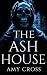 The Ash House