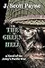 The Green Hell by J. Scott Payne