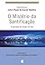 O mistério da santificação