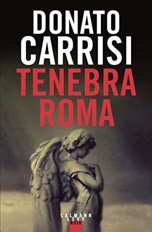Tenebra Roma (Suspense Crime) (French Edition)