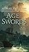 Age of Swords (The Legends of the First Empire, #2)