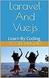 Laravel and Vue.j...