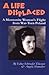 A Life Displaced by Edna Schroeder Thiessen