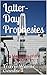 Latter-Day Prophesies: To M...