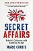 Secret Affairs: Britain's Collusion with Radical Islam