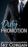 Dirty Promotion by Sky Corgan Dirty Promotion by Sky Corgan