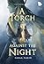 A Torch Against the Night (An Ember in the Ashes #2)
