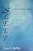 Sleep by Audrey E. McAllen