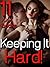 Keeping It Hard! by Lauren Robbins