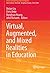 Virtual, Augmented, and Mixed Realities in Education (Smart Computing and Intelligence)