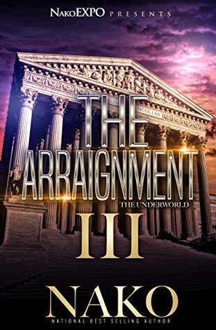 The Arraignment III: The Underworld (Kindle Edition)