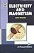 Electricity and Magnetism P...
