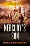 Mercury's Son by Luke E.T. Hindmarsh