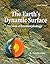 Earth's Dynamic Surface (A ...