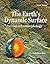 Earth's Dynamic Surface (A Book of Geomorphology) PB by K. Siddhartha