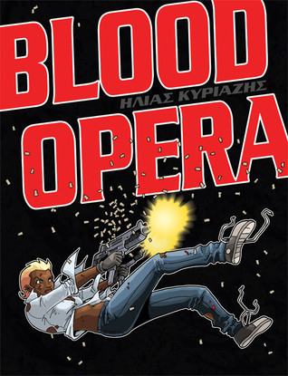 Blood Opera By Ilias Kyriazis