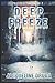 Deep Freeze: Protocol One, Book 2 (Protocol One Saga)