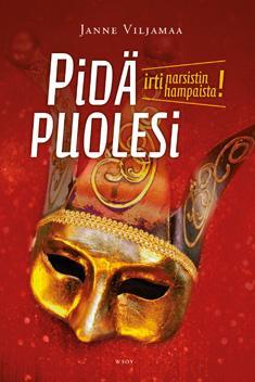 Pidä puolesi: Irti narsistin hampaista!