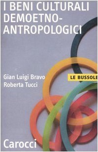 I beni culturali demoetnoantropologici (Paperback)