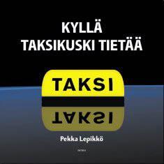 Kyllä taksikuski tietää (Hardcover)
