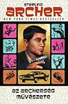 Az ​Archerség művészete by Sterling Archer