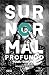 Surnormal profundo (Spanish Edition)