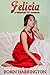 Felicia: a historical domes...