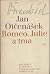 Romeo, Julie a tma