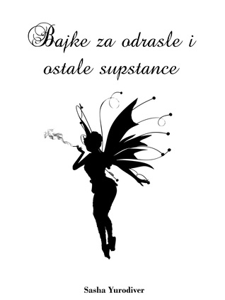 Bajke za odrasle i ostale supstance