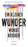 Ein kleines Wunder würde reichen by Penny Joelson