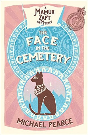 The Face in the Cemetery: A Gripping Edwardian Police Procedural Set in Colonial Egypt