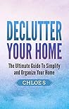Declutter Your Ho...