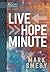 Live Hope Minute: 365 Daily Devotionals