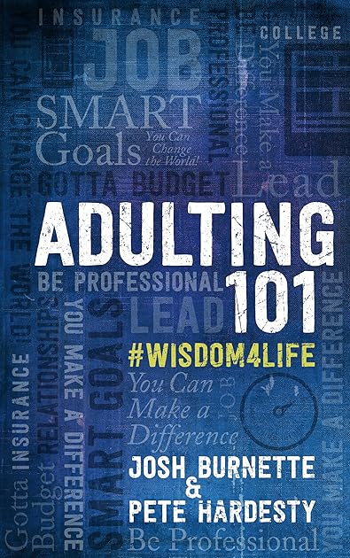 Adulting 101: #Wisdom4Life (Hardcover) – A Complete Guide on Life Planning, Responsibility and Goal Setting, Perfect Gift for High School & College Graduation (Teenagers, Friends, Family, Graduates)