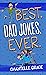 Best. Dad Jokes. Ever. (Pap...