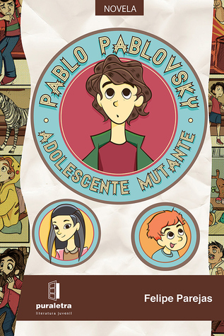 Pablo Pablovsky, adolescente mutante