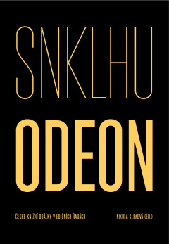 SNKLHU/Odeon 1953–1994: České knižní obálky v edičních řadách
