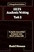 A Comprehensive Guide to IELTS Academic Writing Task 2 (IELTS Guides Book 1)