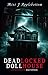 Deadlocked Dollhouse