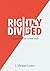 Rightly Divided by J. Michael Lester