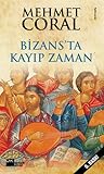 Bizans'ta Kayıp Zaman