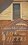 Klok zonder wijzers by Carson McCullers
