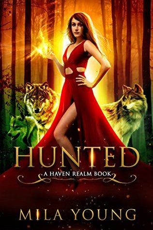 Hunted (Haven Realm Chronicles, #1)