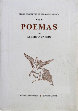 Poemas de Alberto Caeiro (Obras Completas de Fernando Pessoa #3)